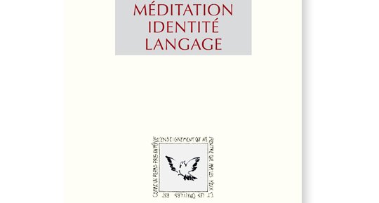 Méditation, identité, langage