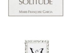Noël Dauvel, Marie-Françoise Garcia – Silence et solitude