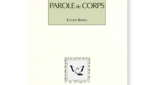 Carla Bartholomée, Esther Berko – Parole de corps