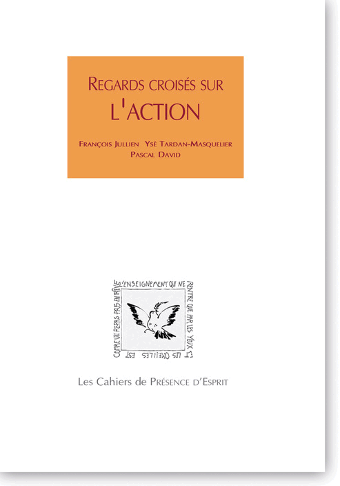 Regards croisés sur l'action
